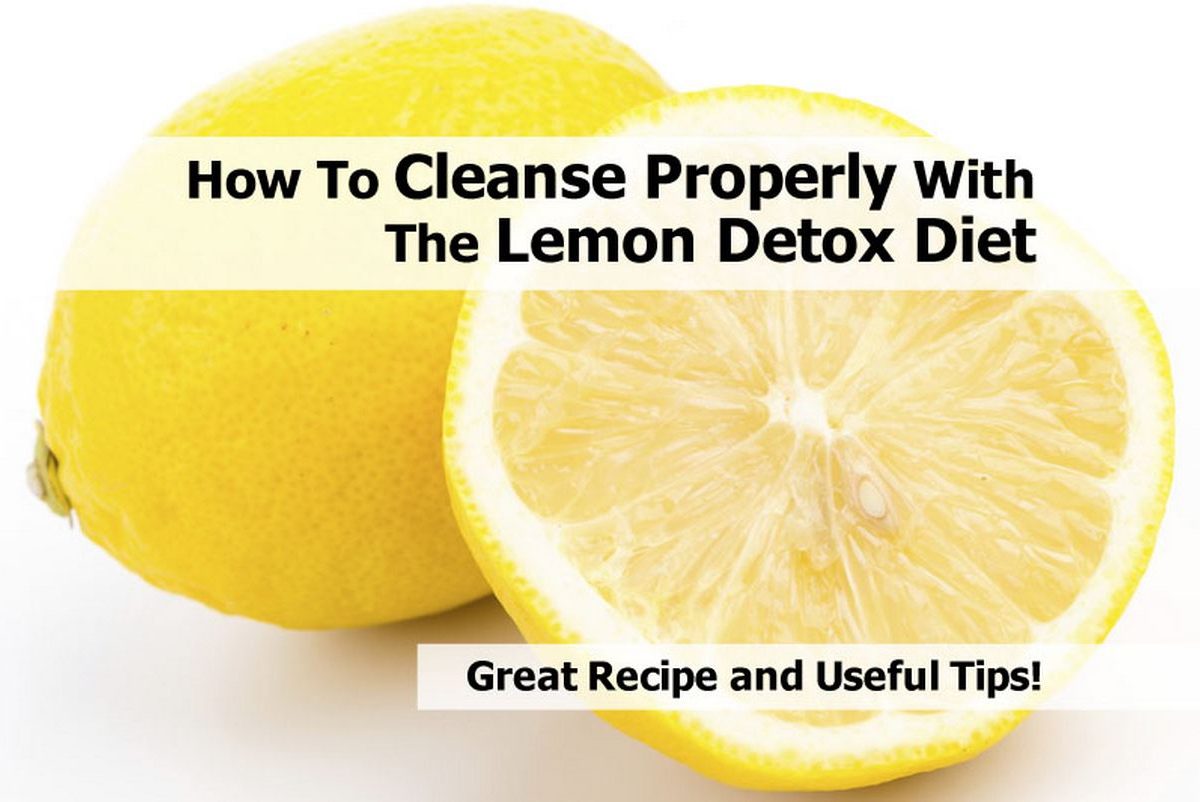 Detox Lemon Detox Diet how to cleanse properly with the lemon detox diet Detox Lemon Detox Diet how to cleanse properly with the lemon detox diet