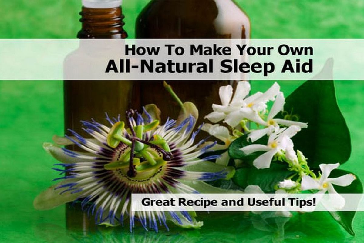 How To Make Your Own AllNatural Sleep Aid