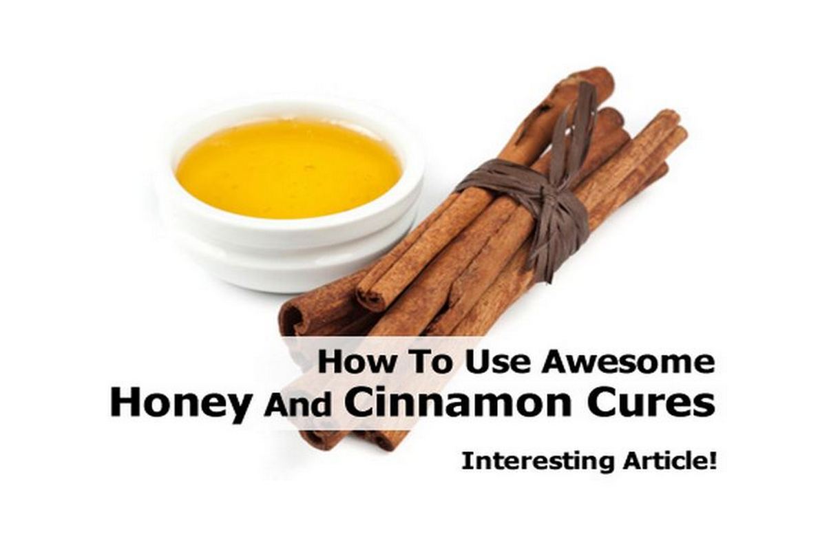 How To Use Awesome Honey And Cinnamon Cures