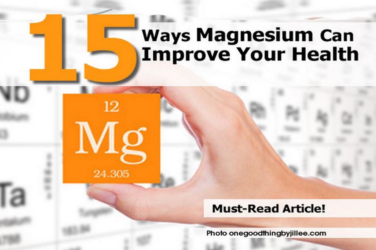 15 Ways Magnesium Can Improve Your Health