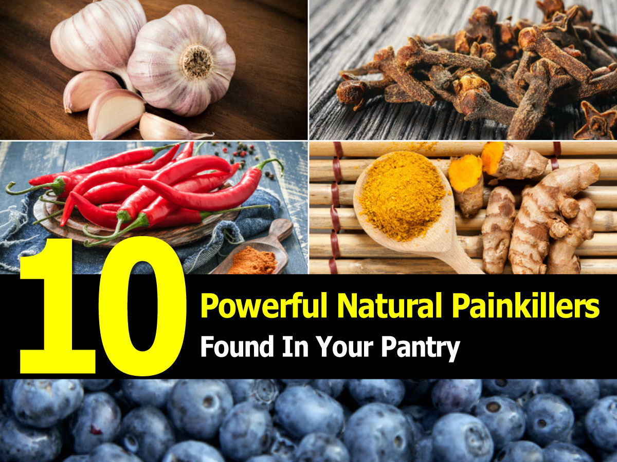 10 Powerful Natural Painkillers Found In Your Pantry