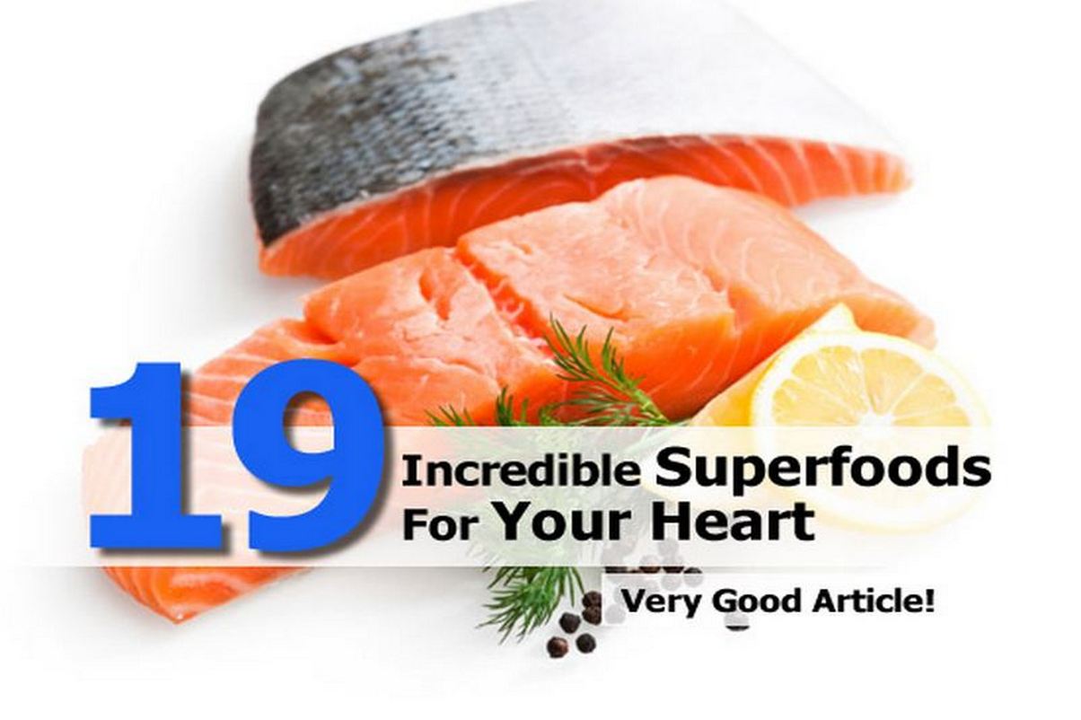 19 Incredible Superfoods For Your Heart